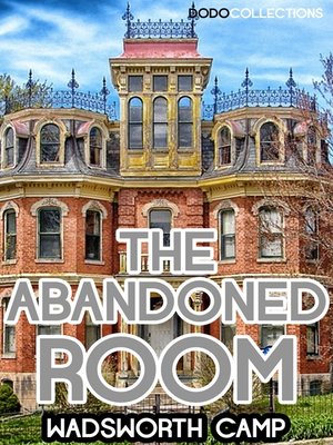 cover image of The Abandoned Room